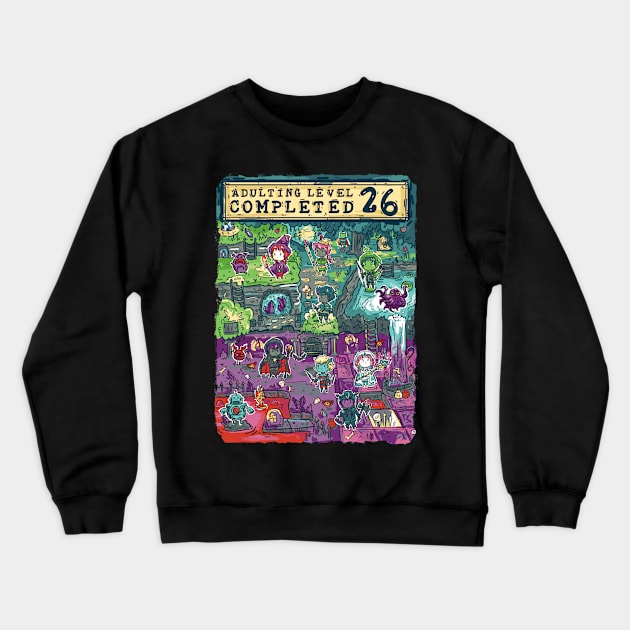 Adulting Level 26 Completed Birthday Gamer Crewneck Sweatshirt by Norse Dog Studio